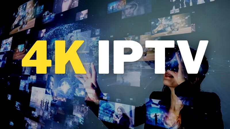 4k IPTV